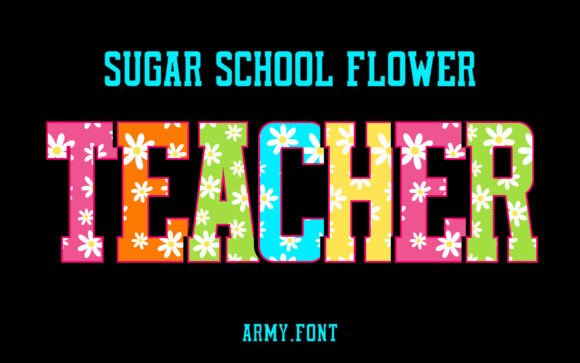 Injecting Life into Your Designs with the Sugar School Flower Font