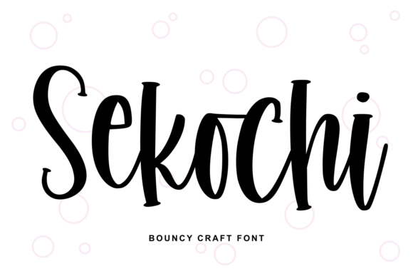 Sekochi: The Handwritten Font That Captures Sunlit, Spontaneous Moments