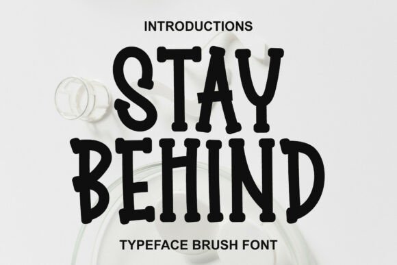 Stay Behind: A Script Font with Modern Strength