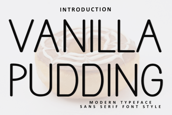 Vanilla Pudding: A Typeface for Festive & Whimsical Designs